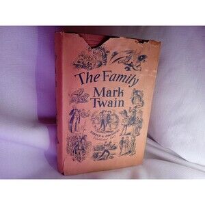 The Family by Mark Twain 1935, 4 Complete Novels Excerpts Hardcover Dust Jacket